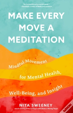 Capa do artigo Make Every Move A Meditation