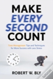 Make Every Second Count