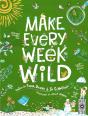 Make Every Week Wild - Preview