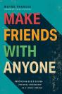 Make Friends With Anyone - Preview