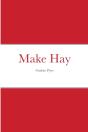 Make Hay - Preview
