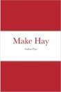 Make Hay - Preview