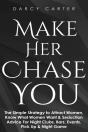 Make Her Chase You - Preview