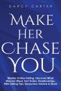 Make Her Chase You - Preview