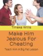 Make Him Jealous For Cheating - Preview