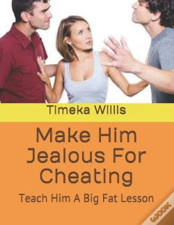 Capa do artigo Make Him Jealous For Cheating