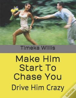 Capa do artigo Make Him Start To Chase You