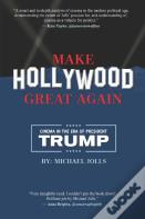 Make Hollywood Great Again