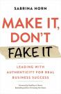 Make It, Don'T Fake It - Preview