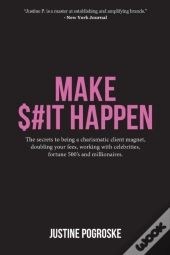 Make $#It Happen