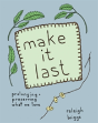 Make It Last - Preview
