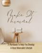 Make It Minimal | A Workbook To Help You Develop A More Minimalist Lifestyle - Preview