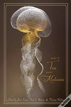 Capa do artigo Make It True Meets Medusario