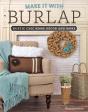 Make It With Burlap - Preview