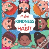 Make Kindness A Habit
