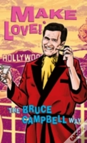 Capa do artigo Make Love The Bruce Campbell Way