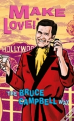 Capa do artigo Make Love The Bruce Campbell Way