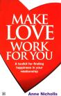 Make Love Work For You - Preview