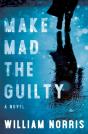 Make Mad The Guilty - Preview