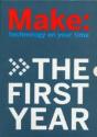 Make Magazine -  The First Year - Preview