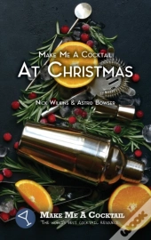 Make Me A Cocktail At Christmas