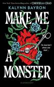 Make Me A Monster