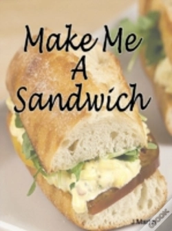 Capa do artigo Make Me A Sandwich