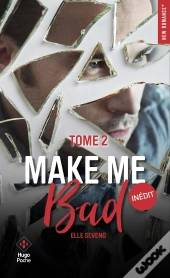 Make Me Bad Tome 2