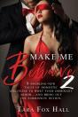 Make Me Behave 2 - Preview