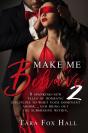 Make Me Behave, Book 2 - Preview