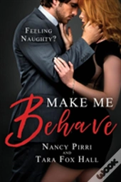 Make Me Behave