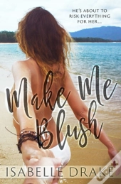 Make Me Blush
