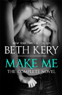 Make Me: Complete Novel - Preview