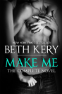 Make Me: Complete Novel - Preview