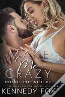 Make Me Crazy