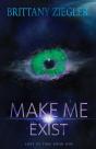 Make Me Exist - Preview