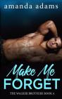 Make Me Forget - Preview