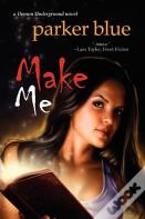 Make Me