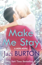 Capa do artigo Make Me Stay: Hope Book 5