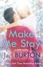 Make Me Stay: Hope Book 5 - Preview