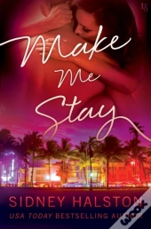 Make Me Stay