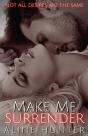 Make Me Surrender - Preview