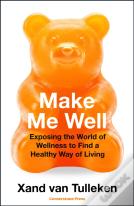 Make Me Well
