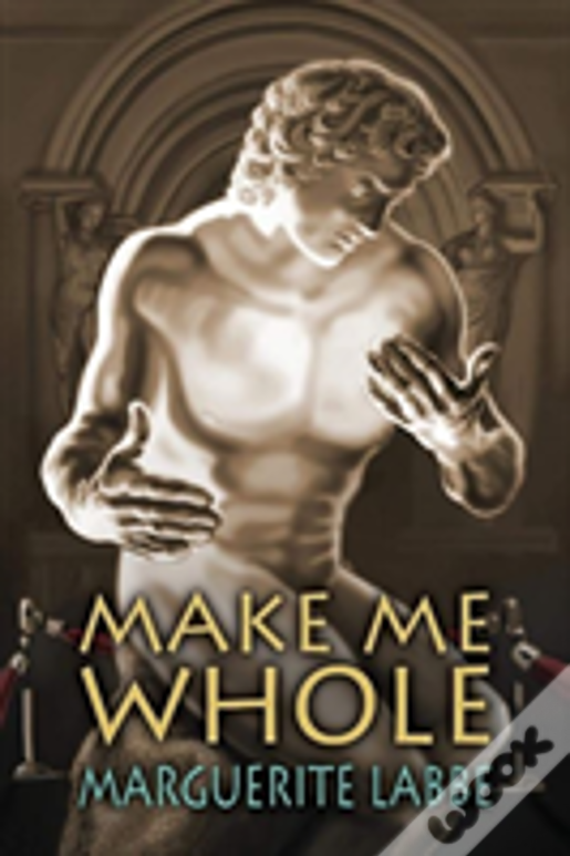 Make Me Whole