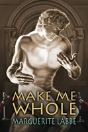 Make Me Whole - Preview