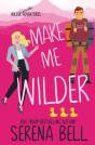 Make Me Wilder - Preview