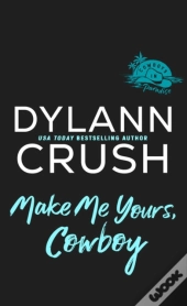 Make Me Yours, Cowboy