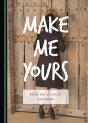 Make Me Yours - Preview