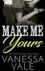 Make Me Yours - Preview
