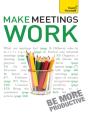 Make Meetings Work: Teach Yourself - Preview